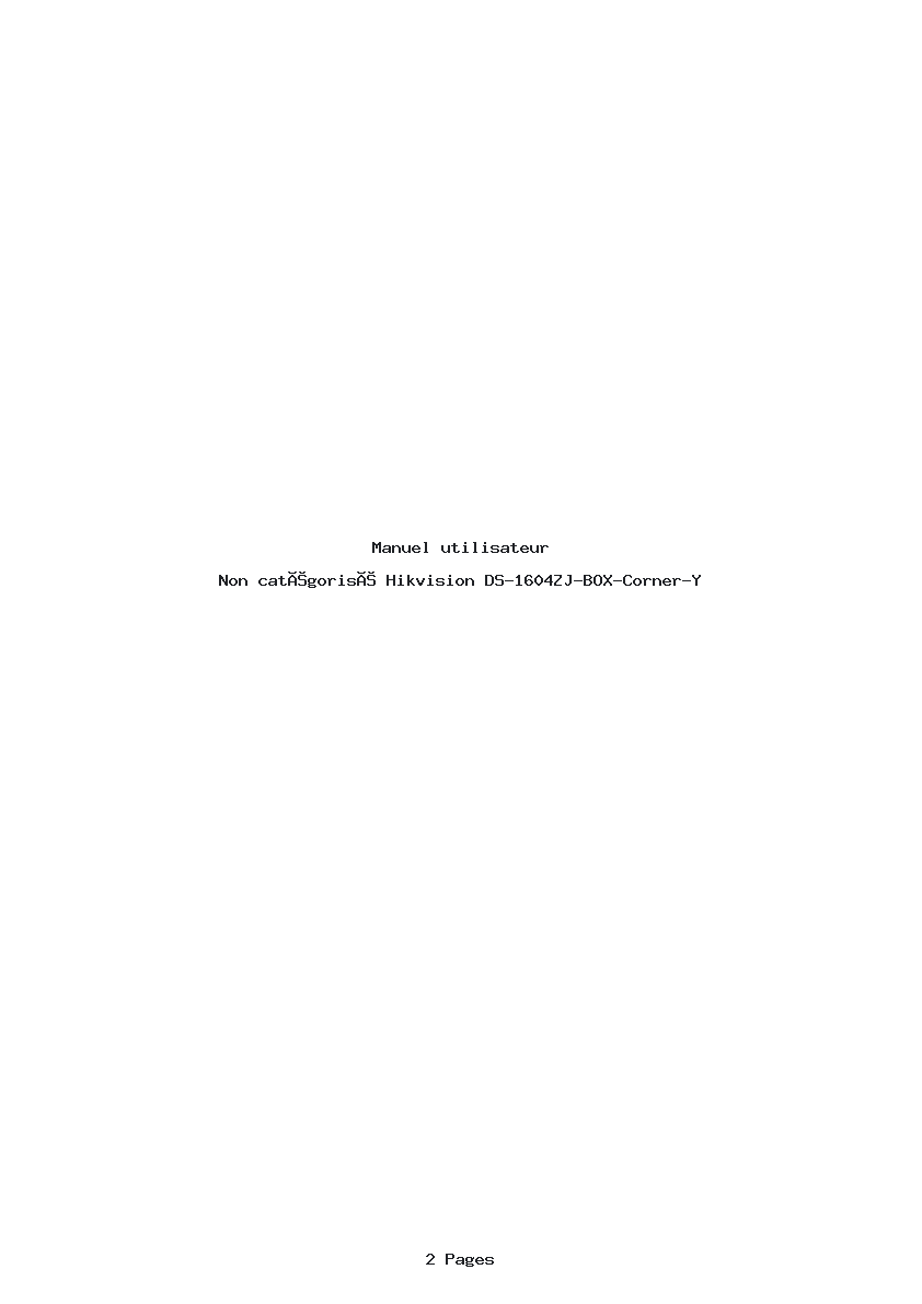 Page 1 de la notice Manuel utilisateur Hikvision DS-1604ZJ-BOX-Corner-Y