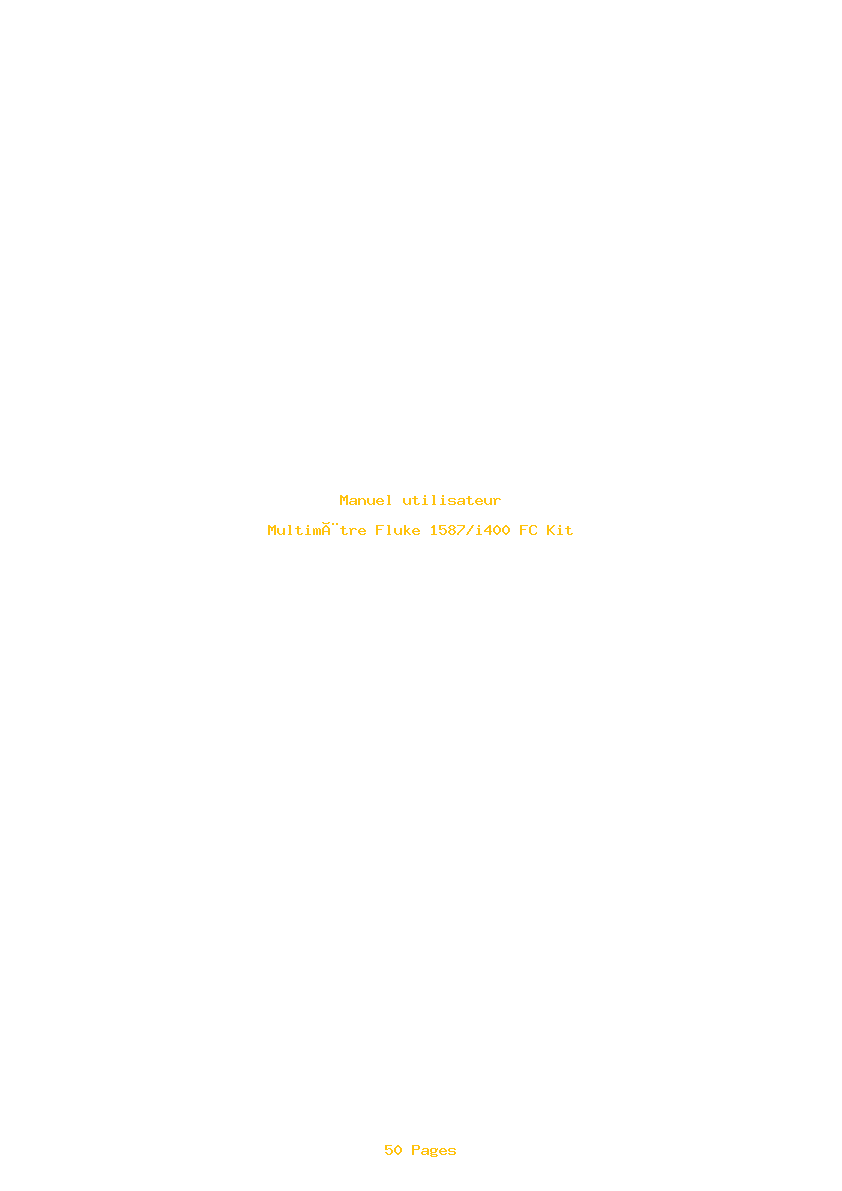 Page 1 de la notice Manuel utilisateur Fluke 1587/i400 FC Kit