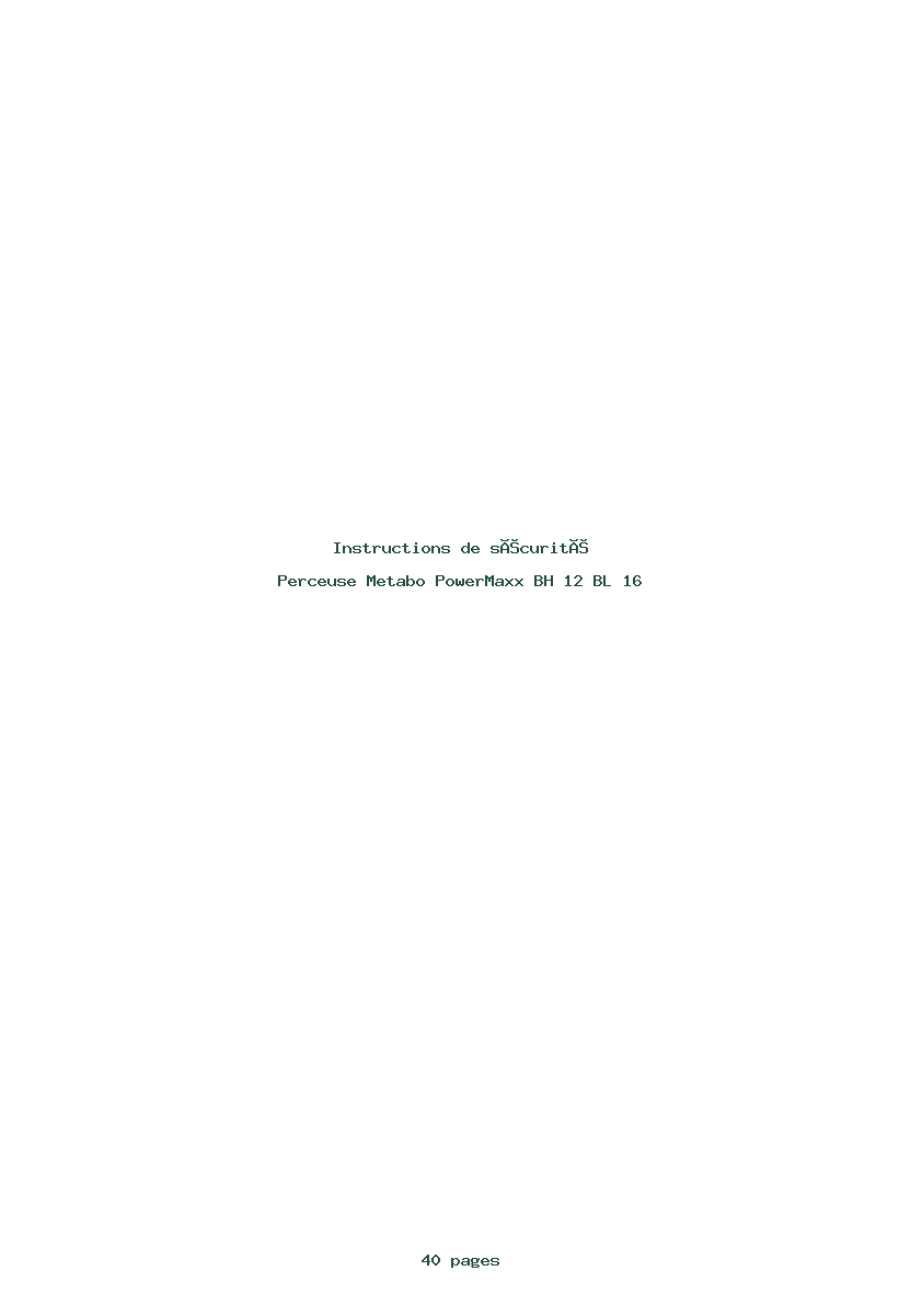 Page 1 de la notice Instructions de sécurité Metabo PowerMaxx BH 12 BL 16