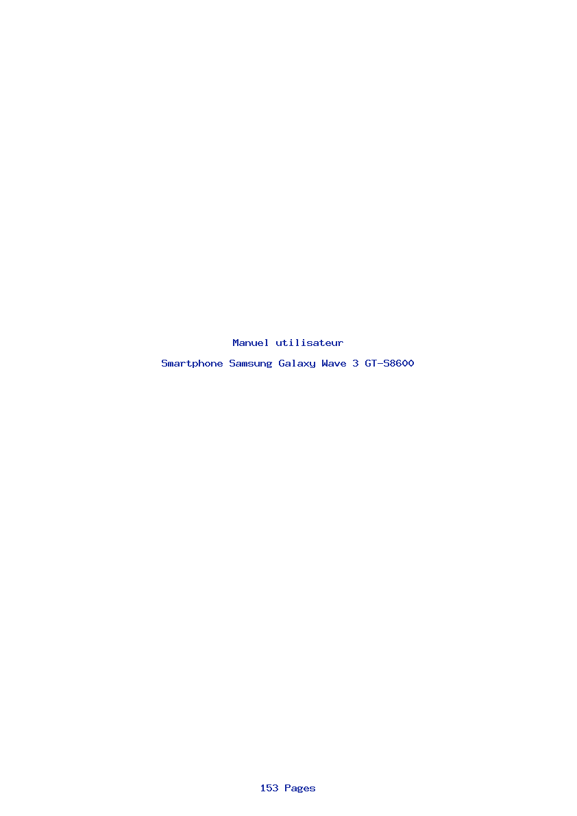 Page 1 de la notice Manuel utilisateur Samsung Galaxy Wave 3 GT-S8600