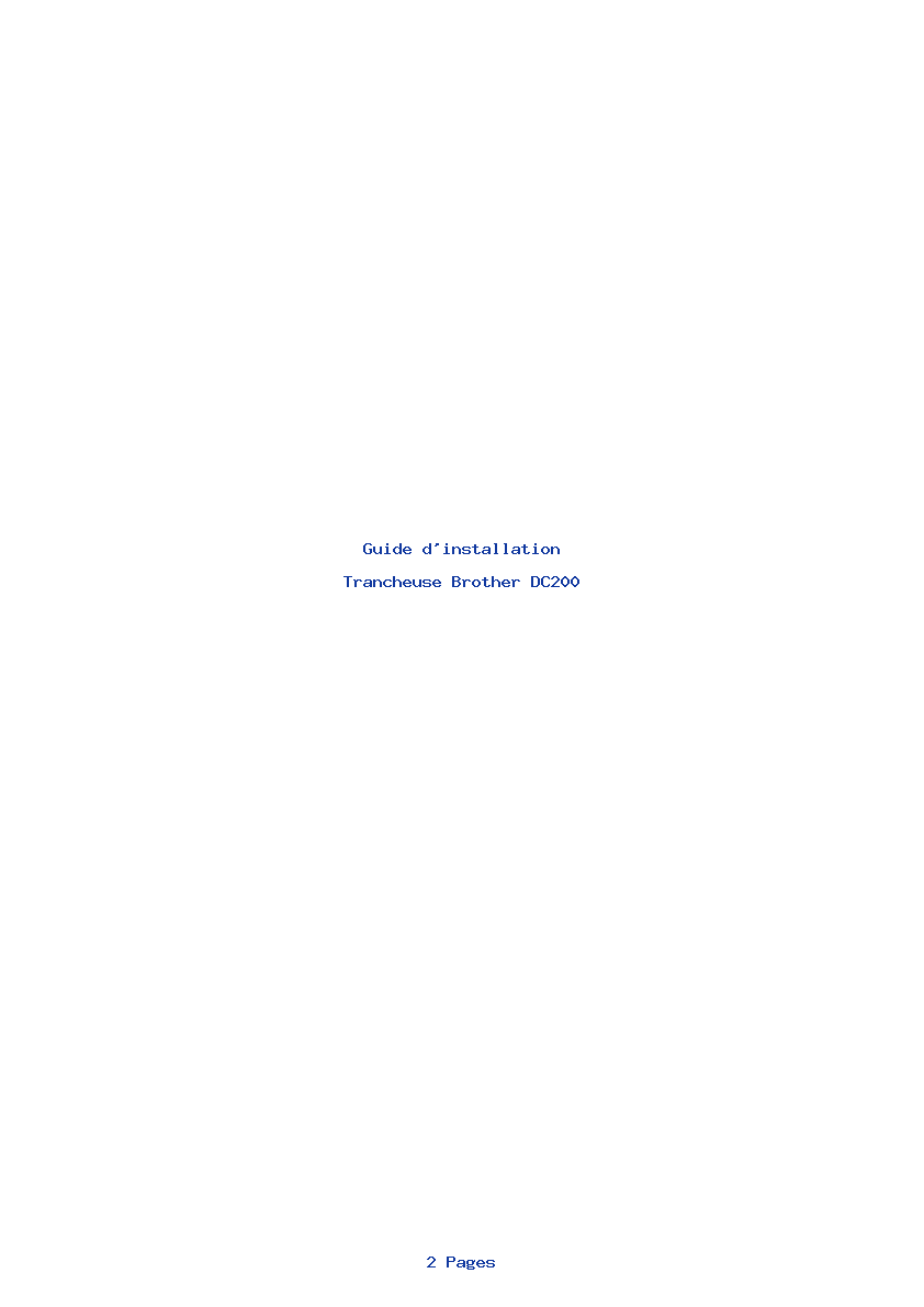 Page 1 de la notice Guide d'installation Brother DC200