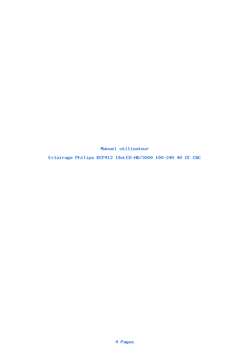 Page 1 de la notice Manuel utilisateur Philips BCP412 18xLED-HB/3000 100-240 40 CE CQC