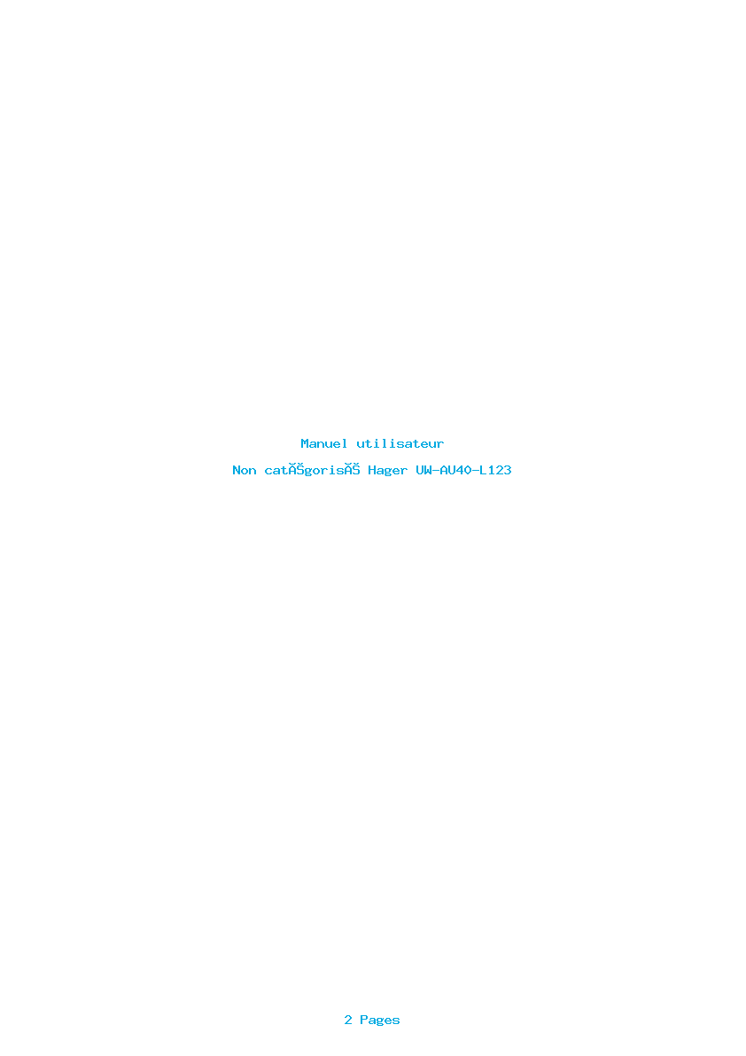 Page 1 de la notice Manuel utilisateur Hager UW-AU40-L123