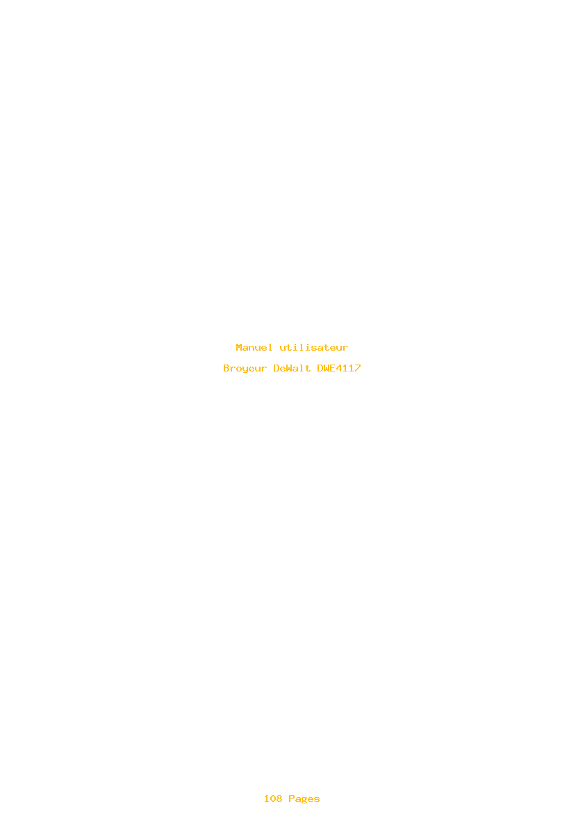 Page 1 de la notice Manuel utilisateur DeWalt DWE4117