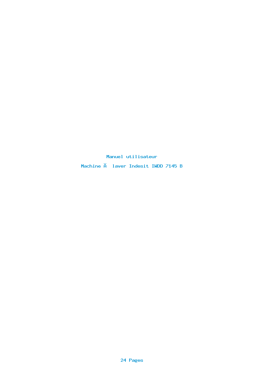 Page 1 de la notice Manuel utilisateur Indesit IWDD 7145 B