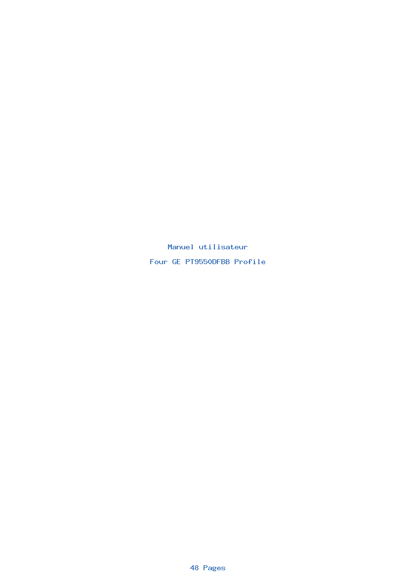 Page 1 de la notice Manuel utilisateur GE PT9550DFBB Profile