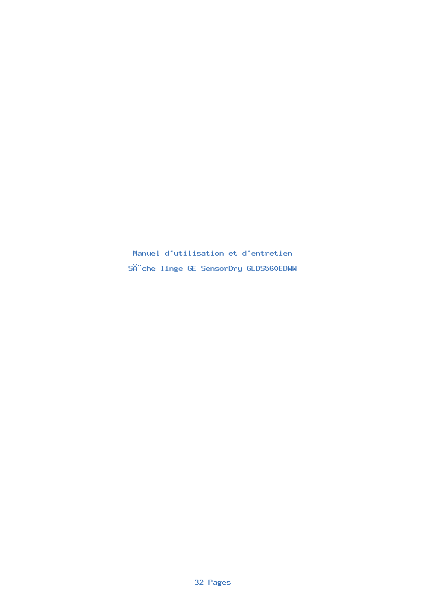 Page 1 de la notice Manuel d'utilisation et d'entretien GE SensorDry GLDS560EDWW