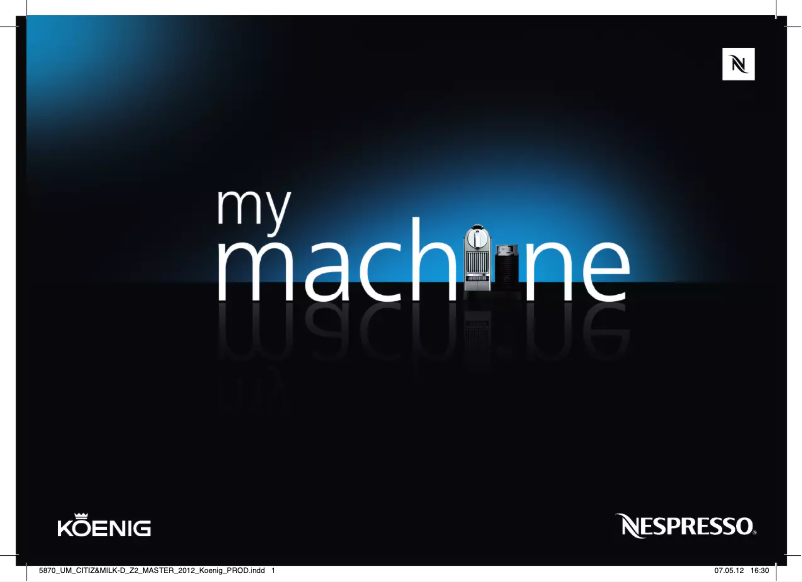 Page 1 de la notice Manuel utilisateur Koenig Nespresso CitiZ & Milk B03128