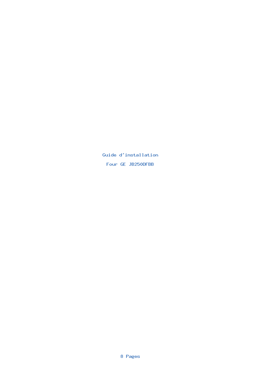 Page 1 de la notice Guide d'installation GE JB250DFBB