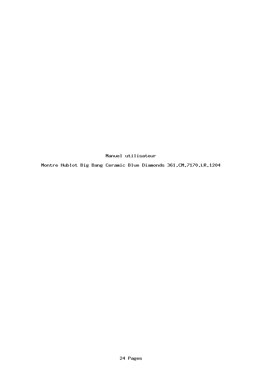 Page 1 de la notice Manuel utilisateur Hublot Big Bang Ceramic Blue Diamonds 361.CM.7170.LR.1204