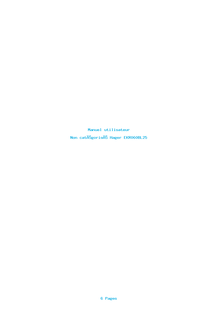 Page 1 de la notice Manuel utilisateur Hager EKR060BL25