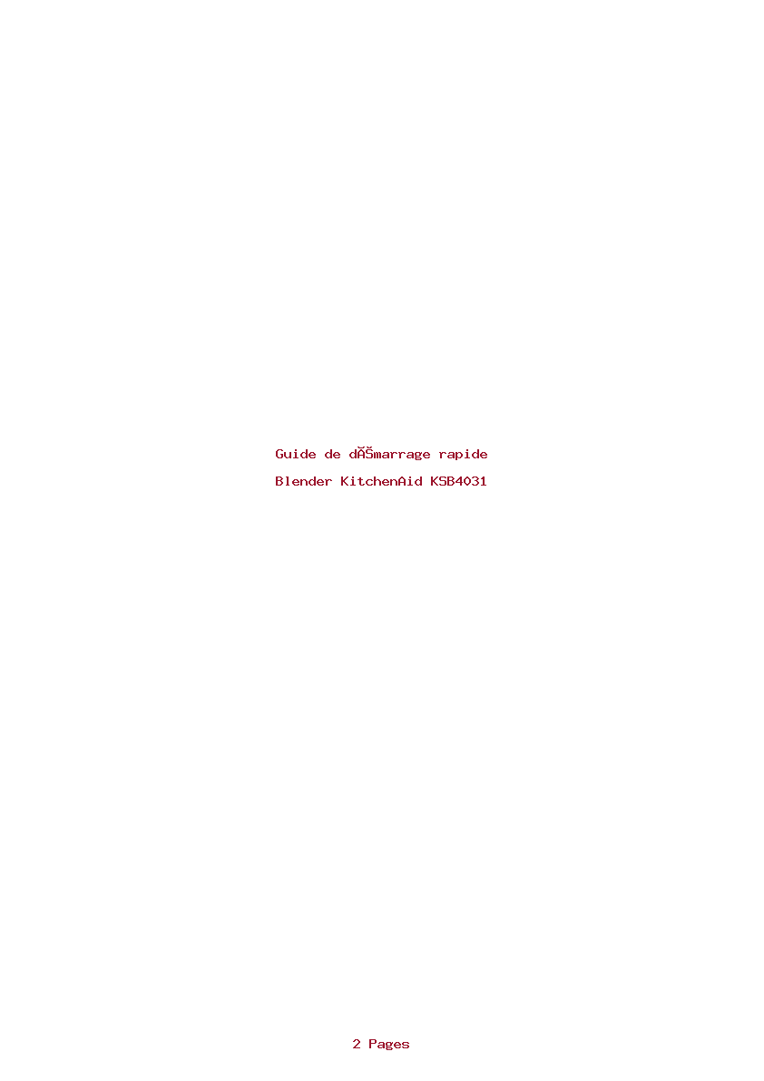 Page 1 de la notice Guide de démarrage rapide KitchenAid KSB4031