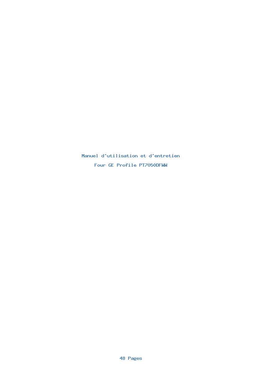 Page 1 de la notice Manuel d'utilisation et d'entretien GE Profile PT7050DFWW