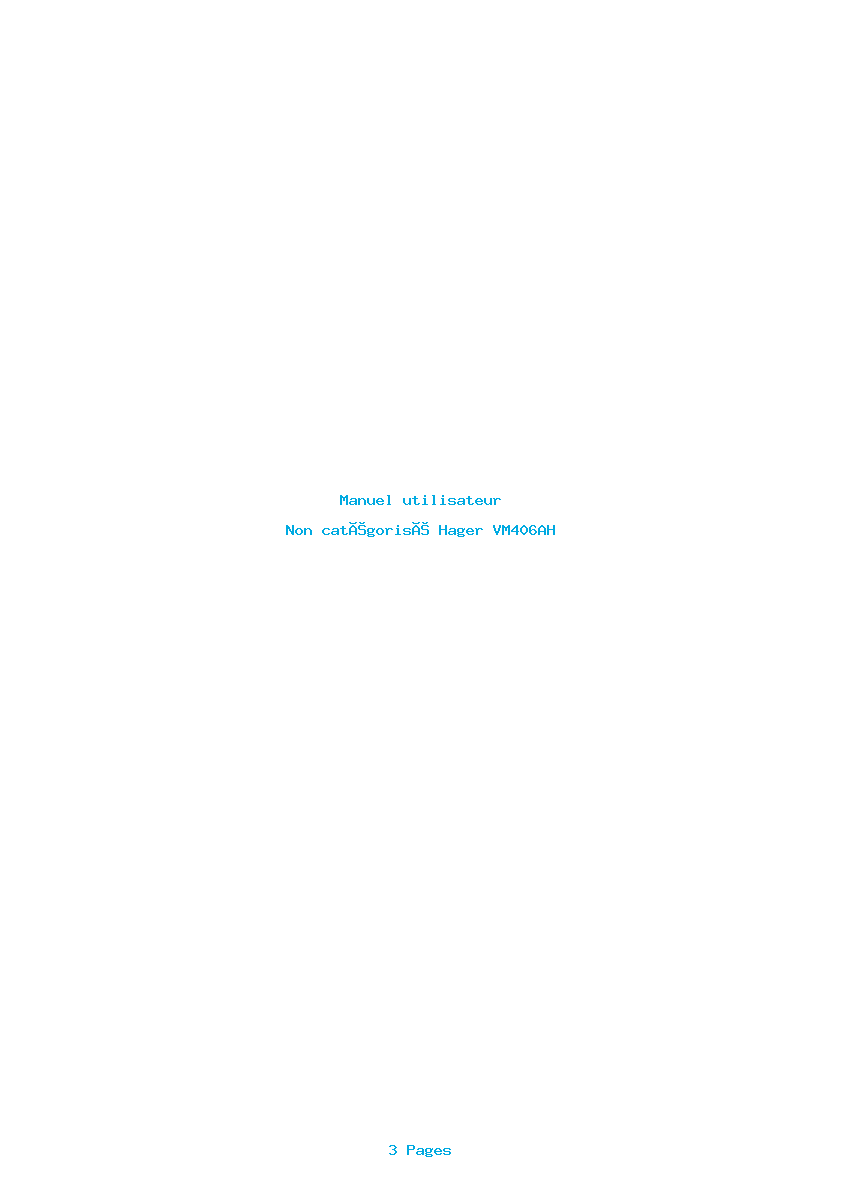 Page 1 de la notice Manuel utilisateur Hager VM406AH