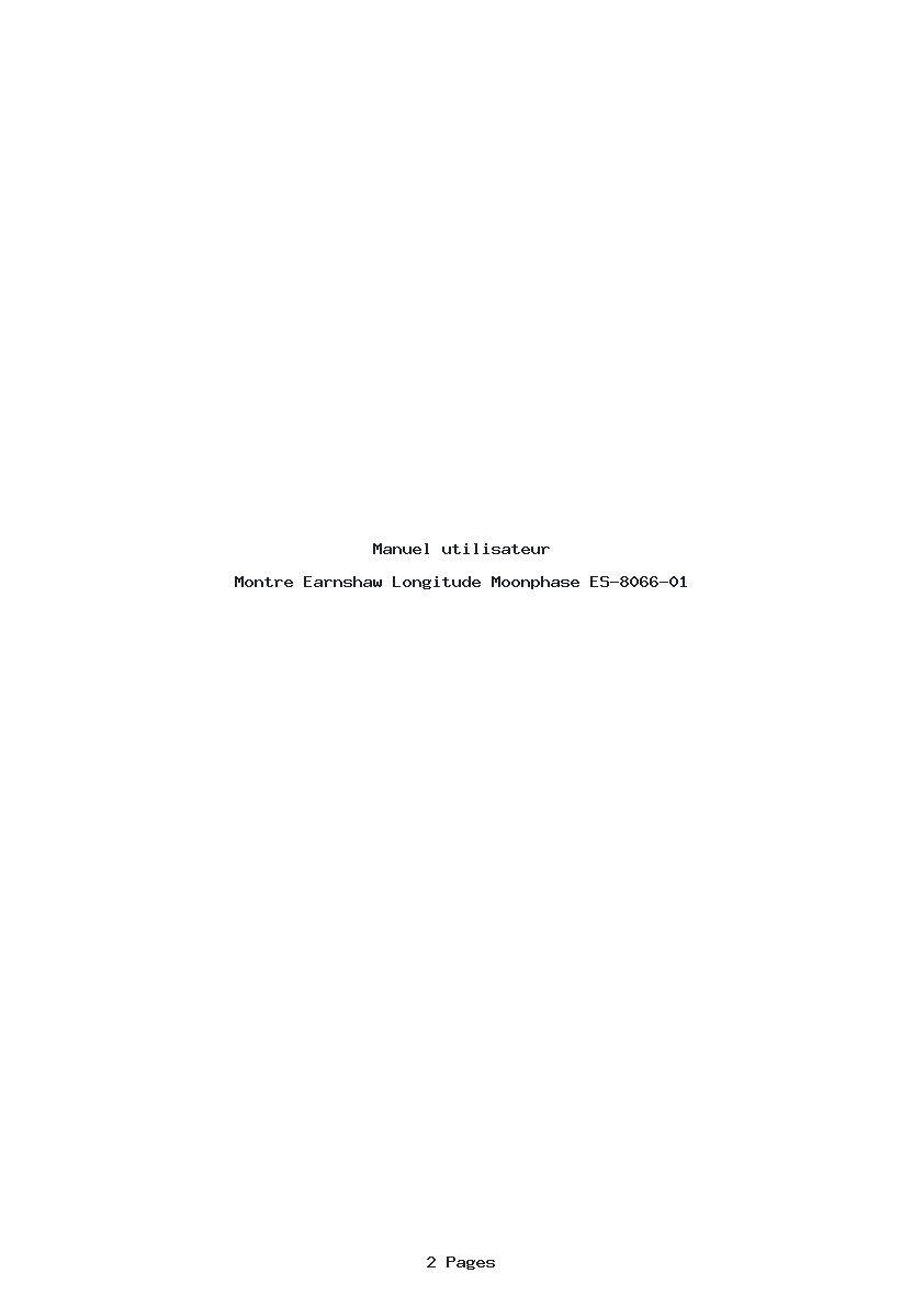 Page 1 de la notice Manuel utilisateur Earnshaw Longitude Moonphase ES-8066-01