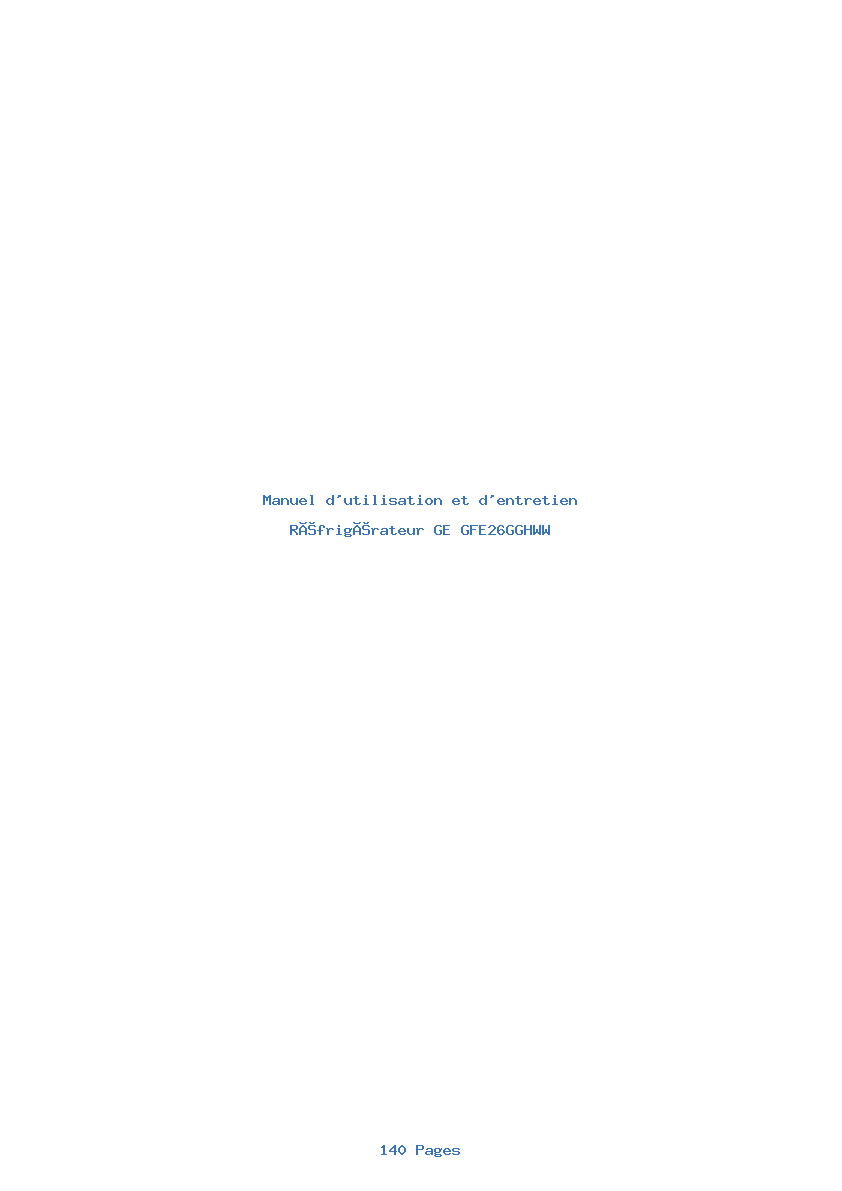 Page 1 de la notice Manuel d'utilisation et d'entretien GE GFE26GGHWW