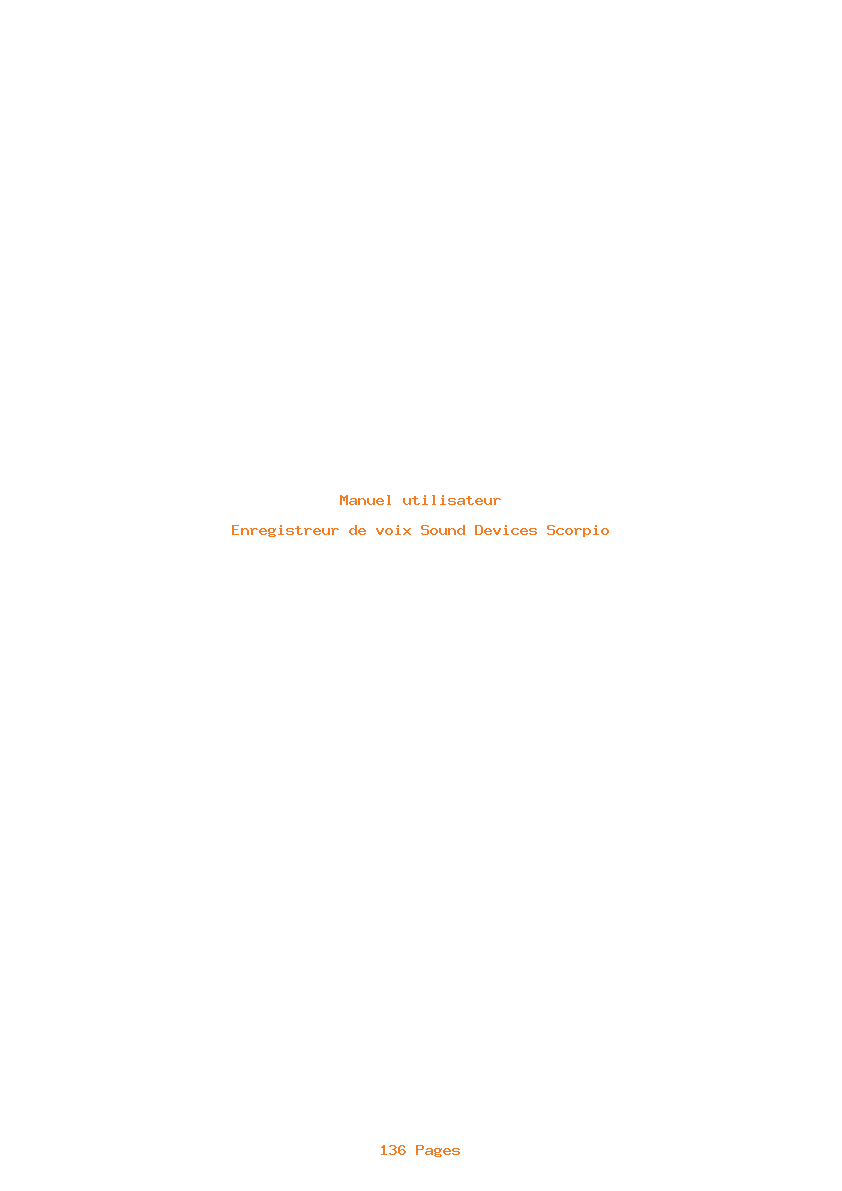 Page 1 de la notice Manuel utilisateur Sound Devices Scorpio