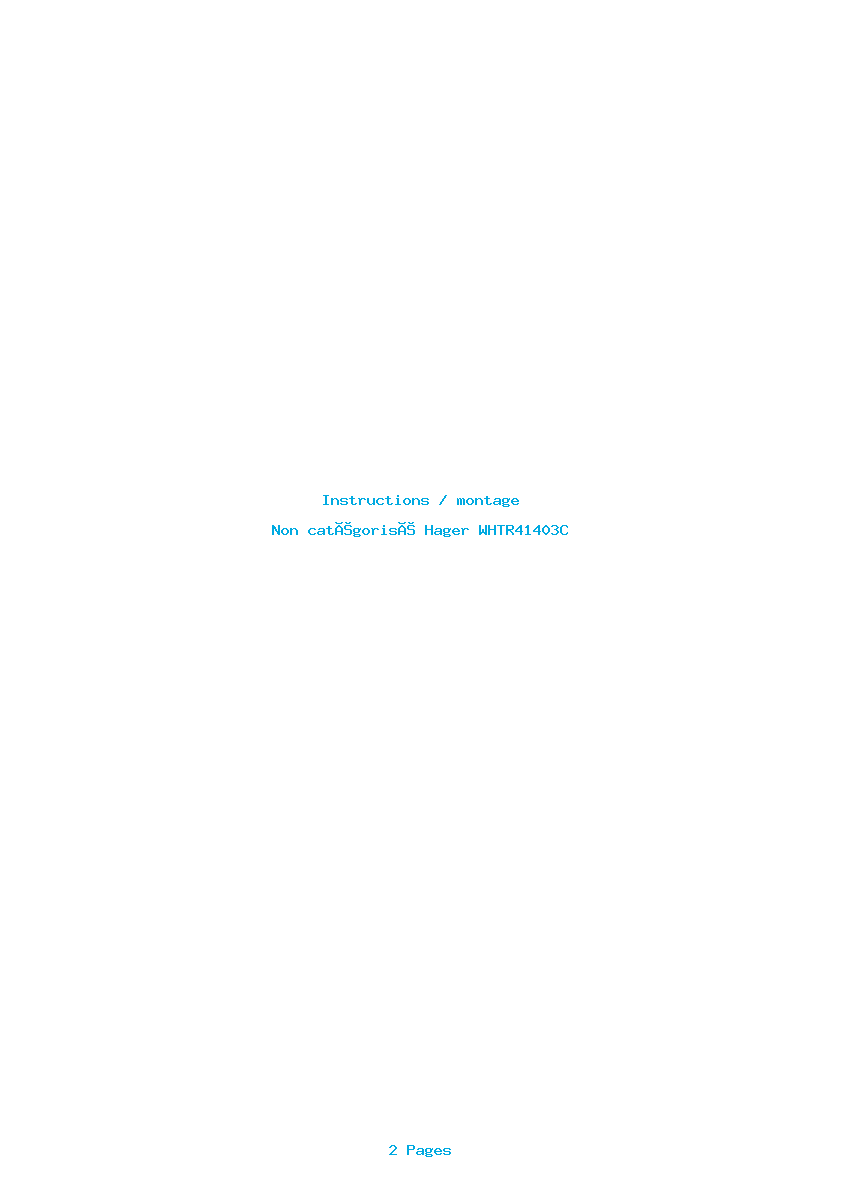 Page 1 de la notice Instructions / montage Hager WHTR41403C