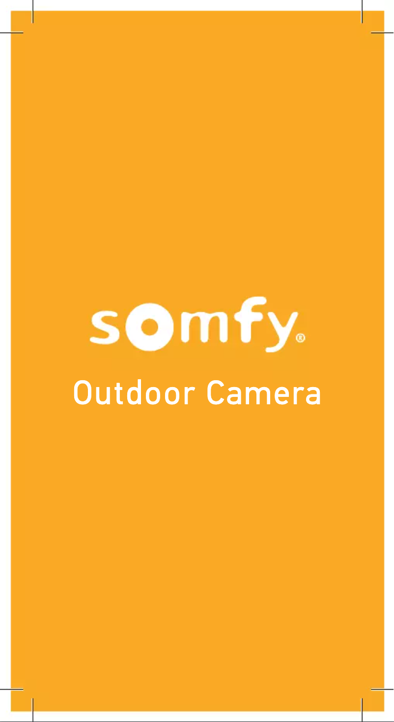Page 1 de la notice Manuel utilisateur Somfy Oudoor Camera