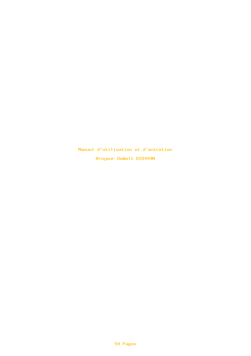 Page 1 de la notice Manuel d'utilisation et d'entretien DeWalt D28494N
