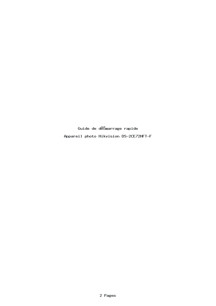 Page 1 de la notice Guide de démarrage rapide Hikvision DS-2CE72HFT-F