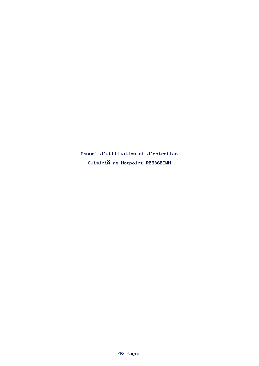 Page 1 de la notice Manuel d'utilisation et d'entretien Hotpoint RB536BCWH