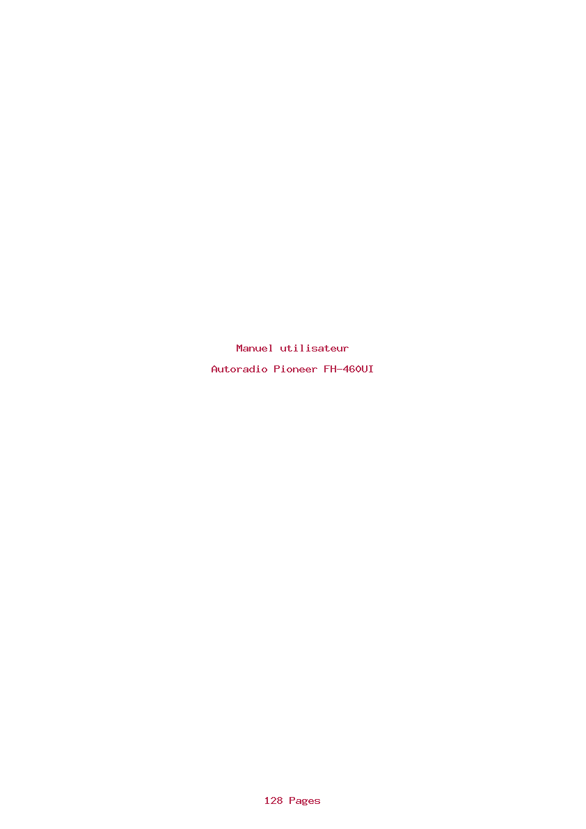 Page 1 de la notice Manuel utilisateur Pioneer FH-460UI