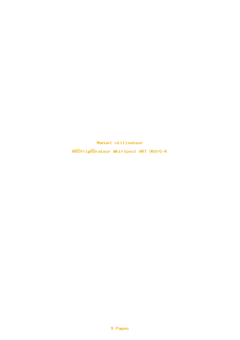 Page 1 de la notice Manuel utilisateur Whirlpool ART 960/G-K
