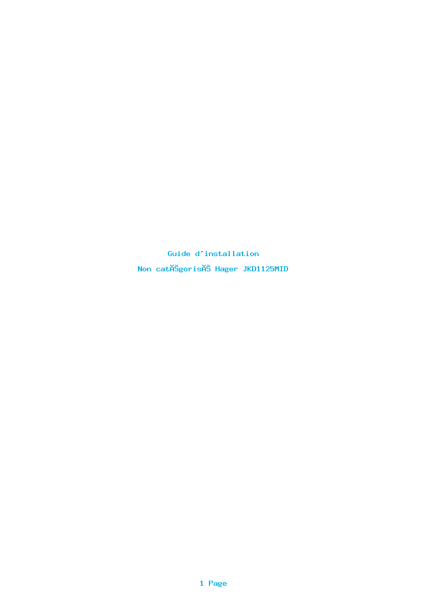 Page 1 de la notice Guide d'installation Hager JKD1125MID