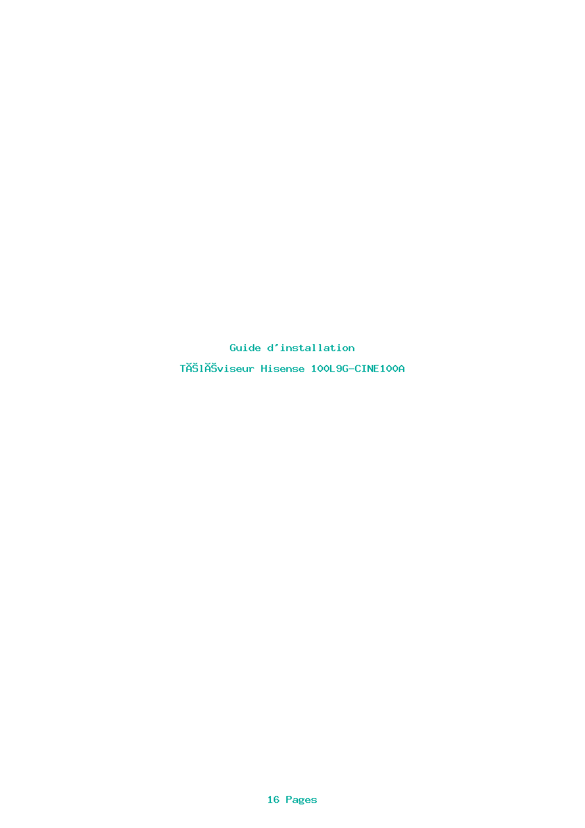 Page 1 de la notice Guide d'installation Hisense 100L9G-CINE100A