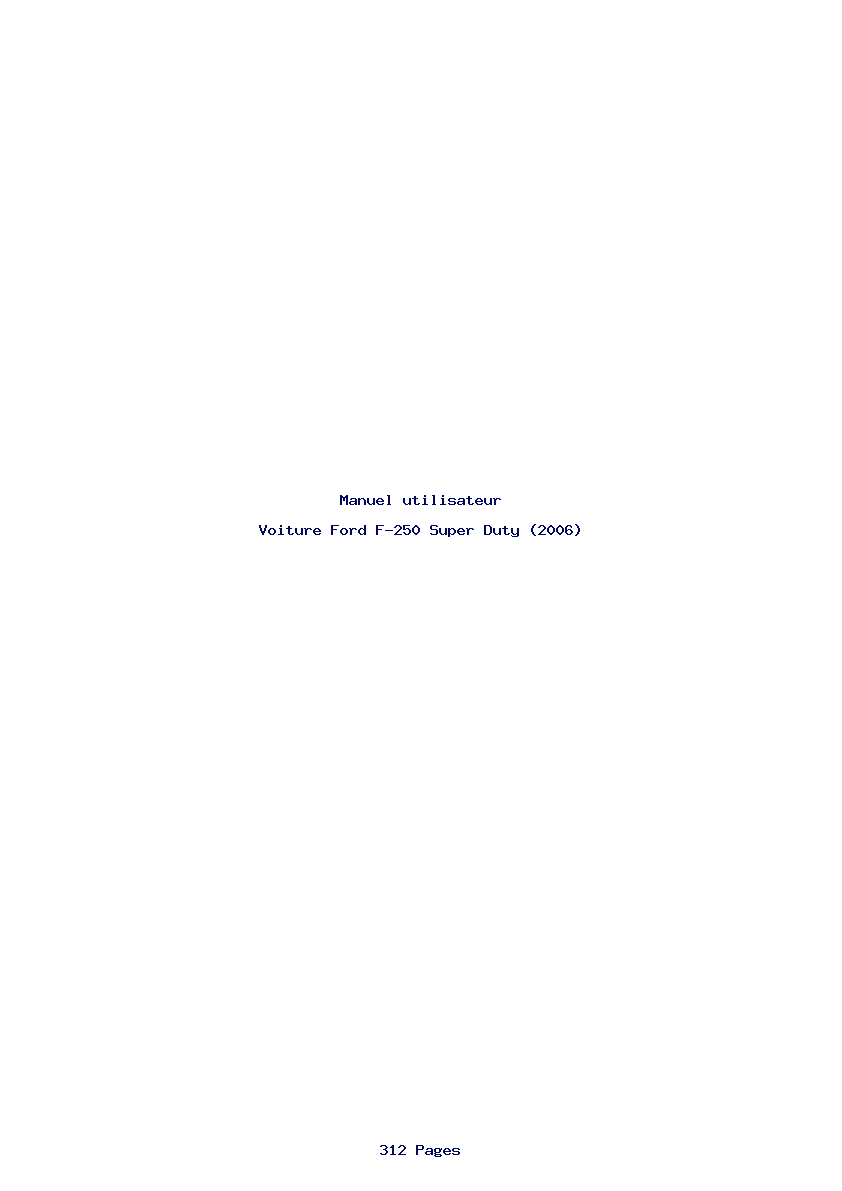 Page 1 de la notice Manuel utilisateur Ford F-250 Super Duty (2006)