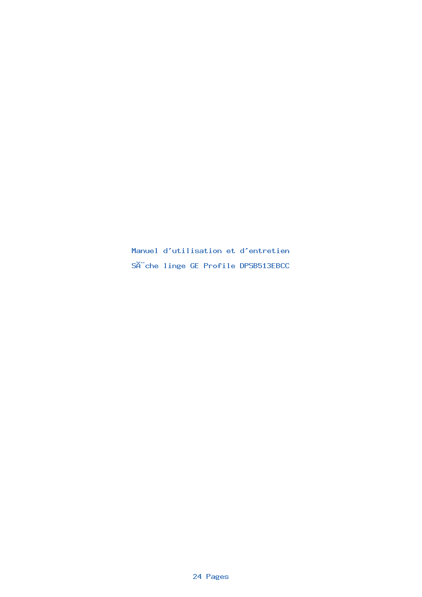 Page 1 de la notice Manuel d'utilisation et d'entretien GE Profile DPSB513EBCC
