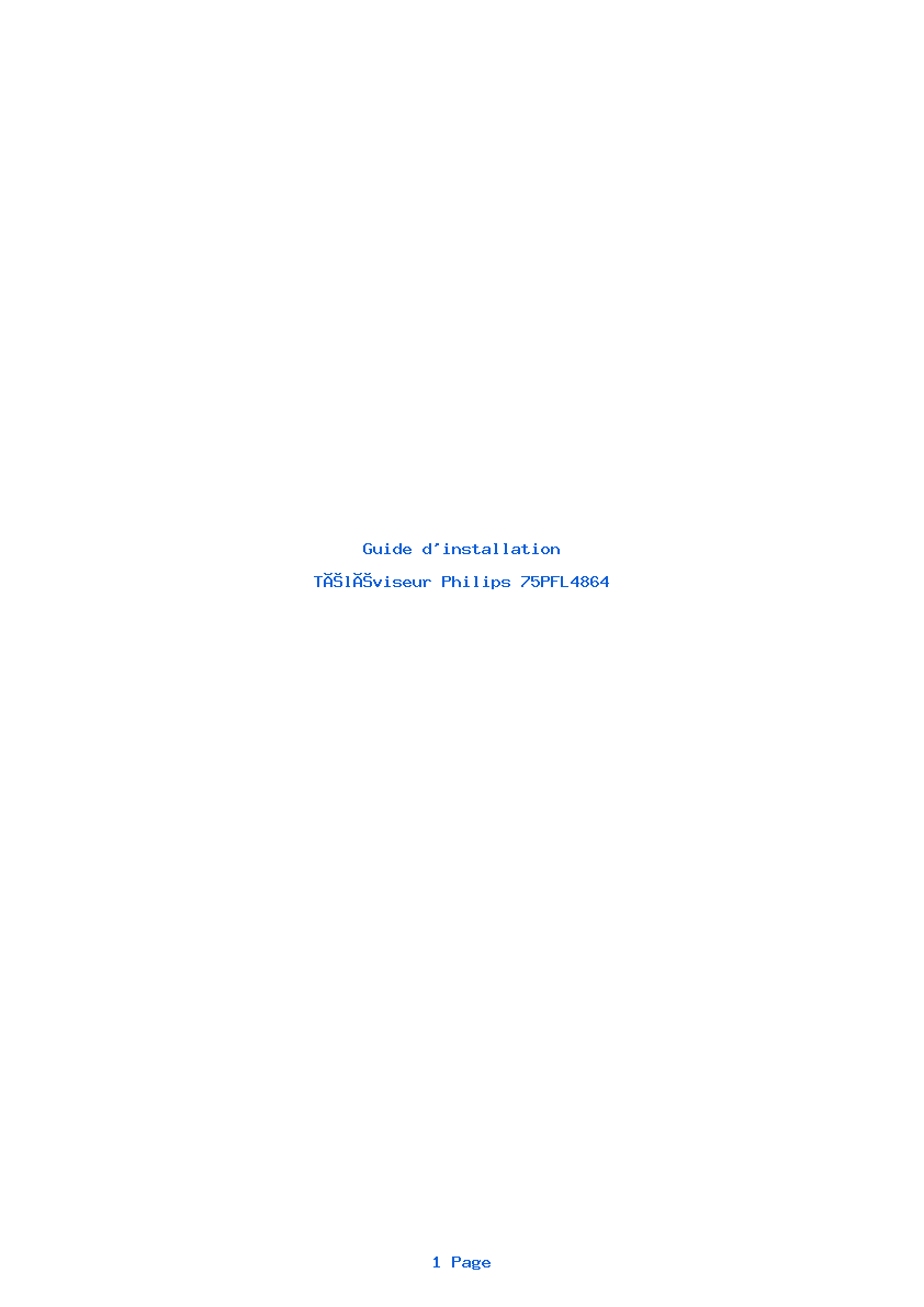Page 1 de la notice Guide d'installation Philips 75PFL4864
