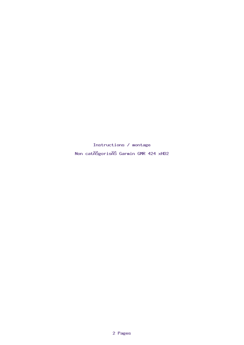 Page 1 de la notice Instructions / montage Garmin GMR 424 xHD2