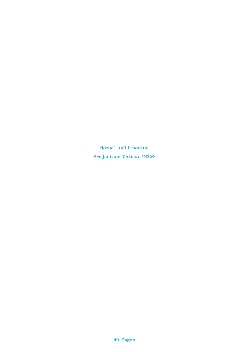 Page 1 de la notice Manuel utilisateur Optoma TX800