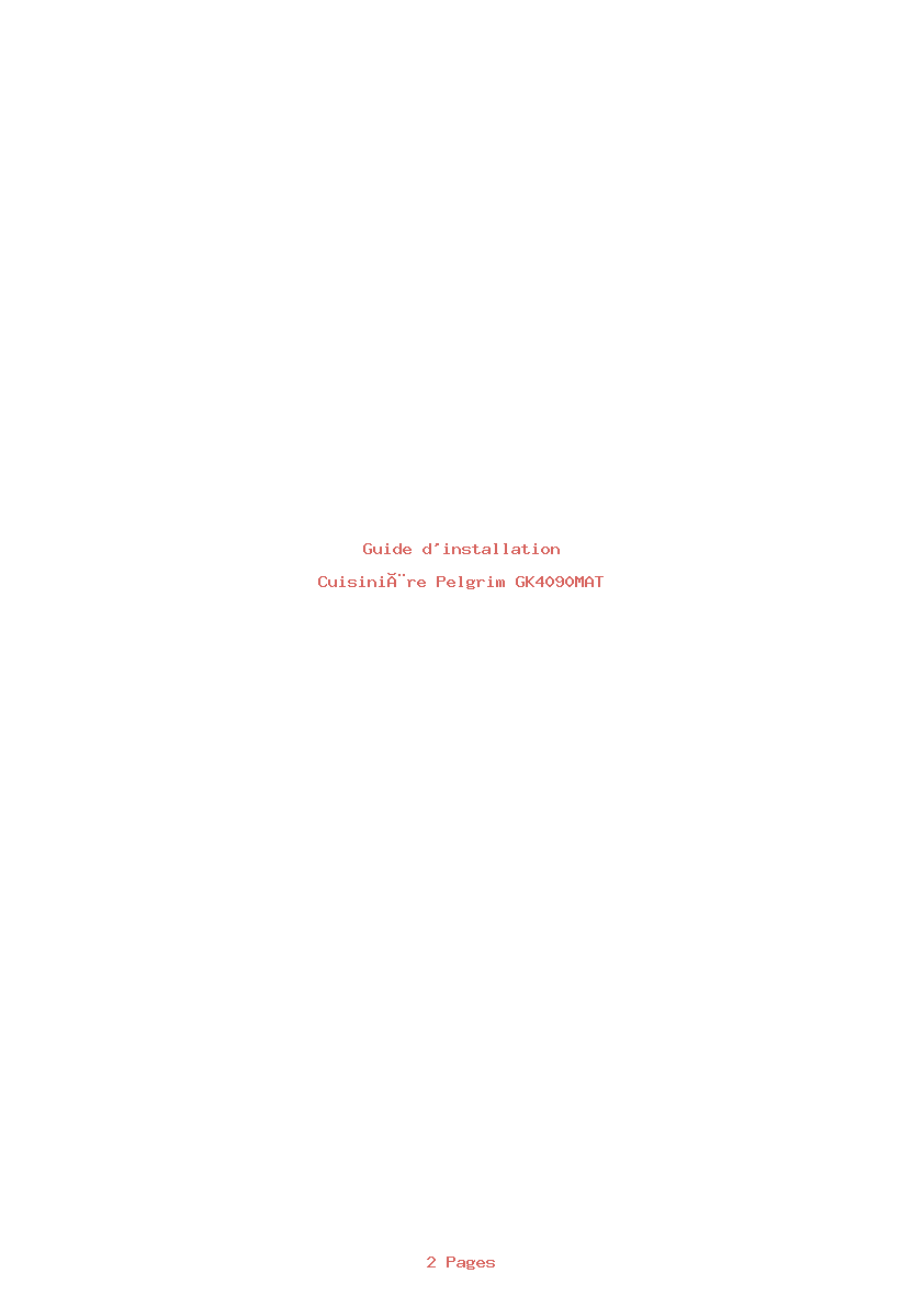 Page 1 de la notice Guide d'installation Pelgrim GK4090MAT