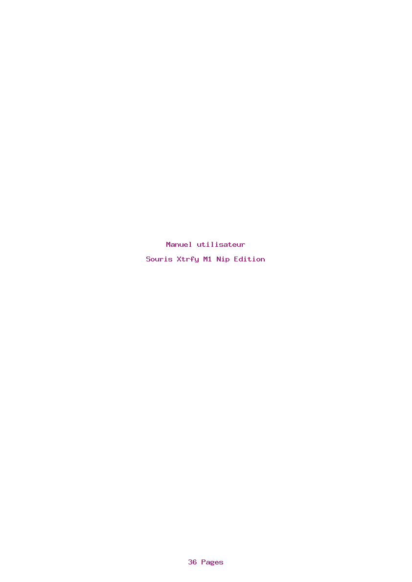 Page 1 de la notice Manuel utilisateur Xtrfy M1 Nip Edition