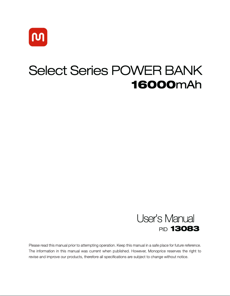 Page 1 of the manual User Manual Monoprice Select Series Power Bank 16000mAh
