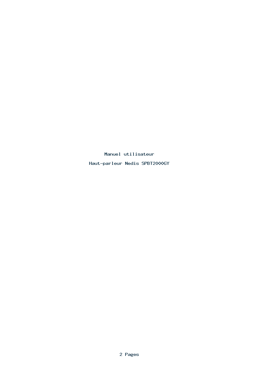 Page 1 de la notice Manuel utilisateur Nedis SPBT2000GY
