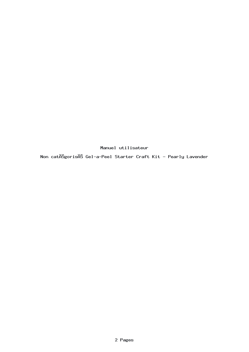 Page 1 de la notice Manuel utilisateur Gel-a-Peel Starter Craft Kit - Pearly Lavender