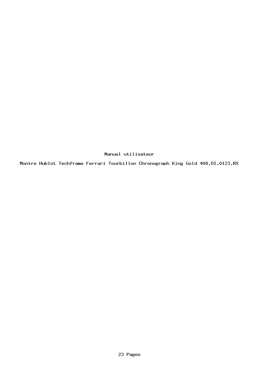 Page 1 de la notice Manuel utilisateur Hublot Techframe Ferrari Tourbillon Chronograph King Gold 408.OI.0123.RX