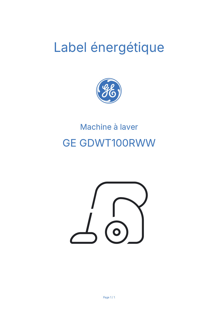 Page 1 de la notice Label énergétique GE GDWT100RWW