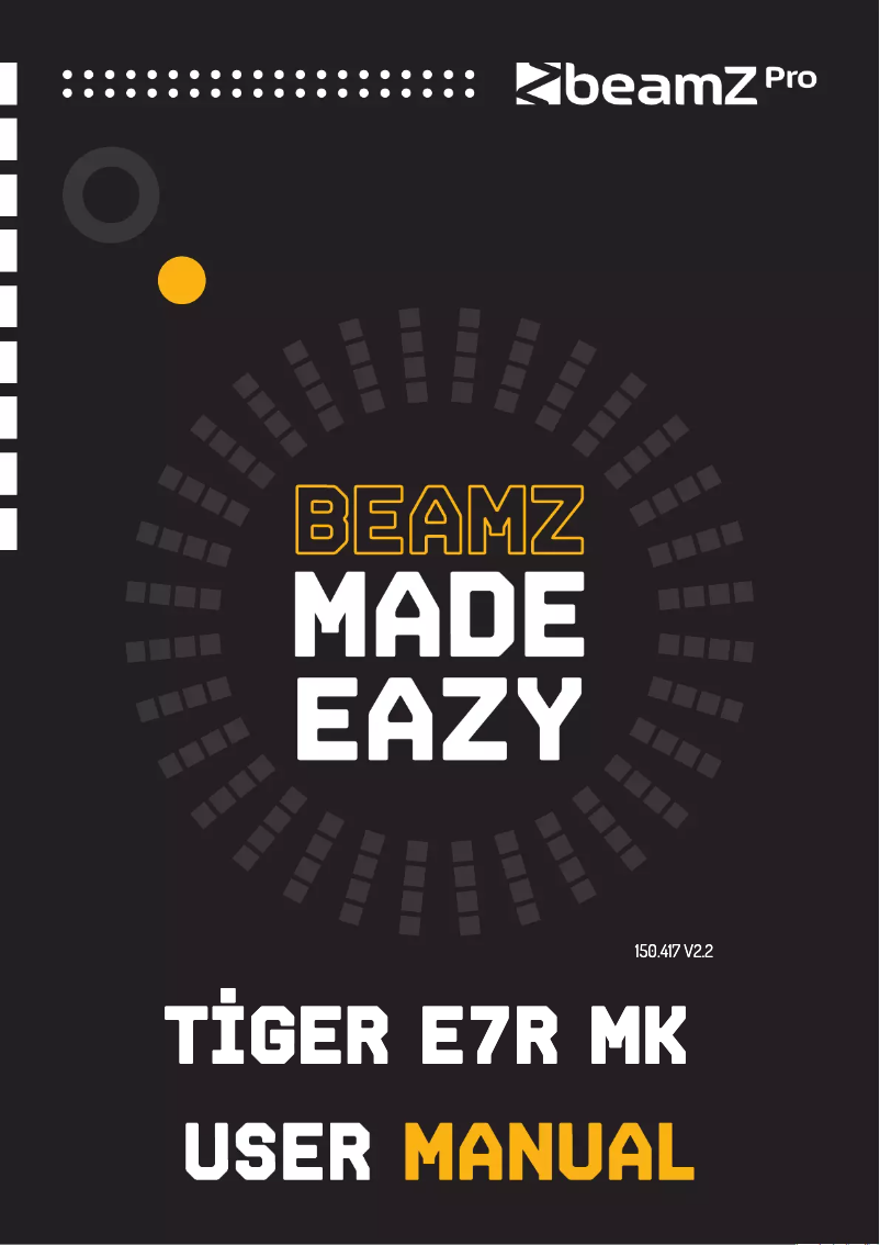 Page 1 de la notice Manuel utilisateur BeamZ Tiger E7R MK