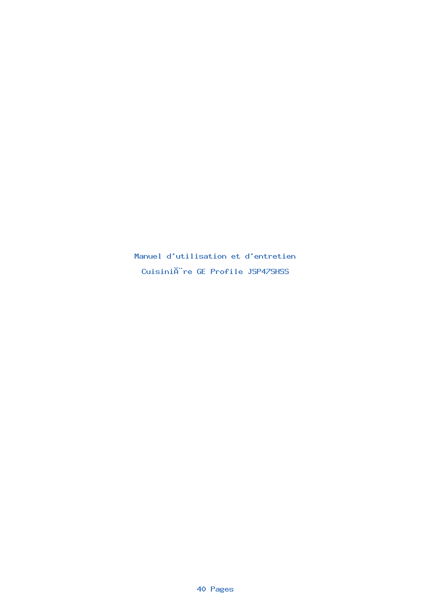 Page 1 de la notice Manuel d'utilisation et d'entretien GE Profile JSP47SHSS