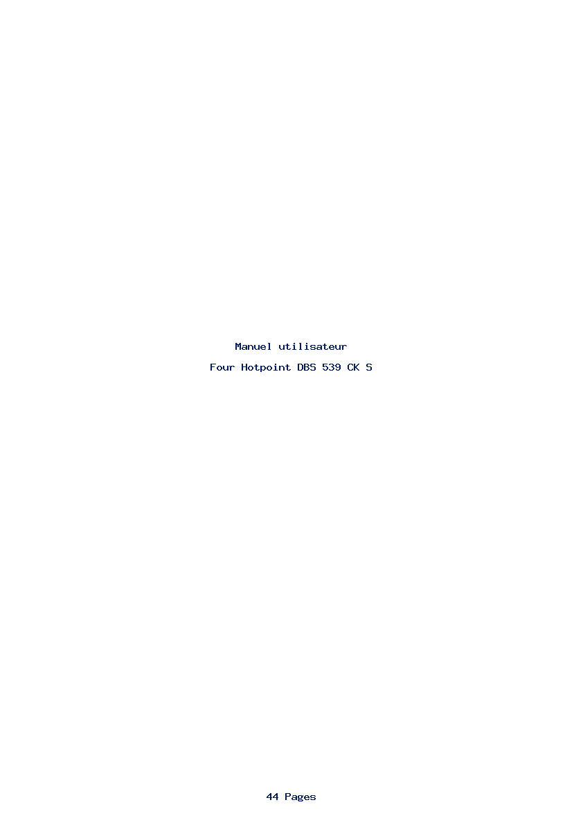Page 1 de la notice Manuel utilisateur Hotpoint DBS 539 CK S