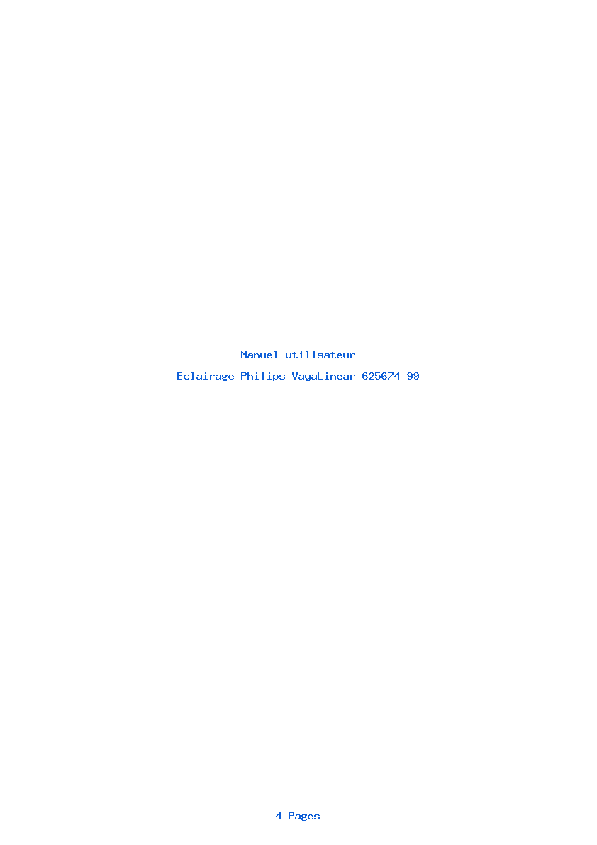 Page 1 de la notice Manuel utilisateur Philips VayaLinear 625674 99