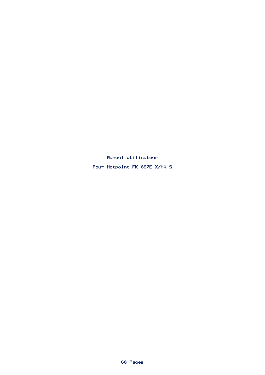 Page 1 de la notice Manuel utilisateur Hotpoint FK 897E X/HA S