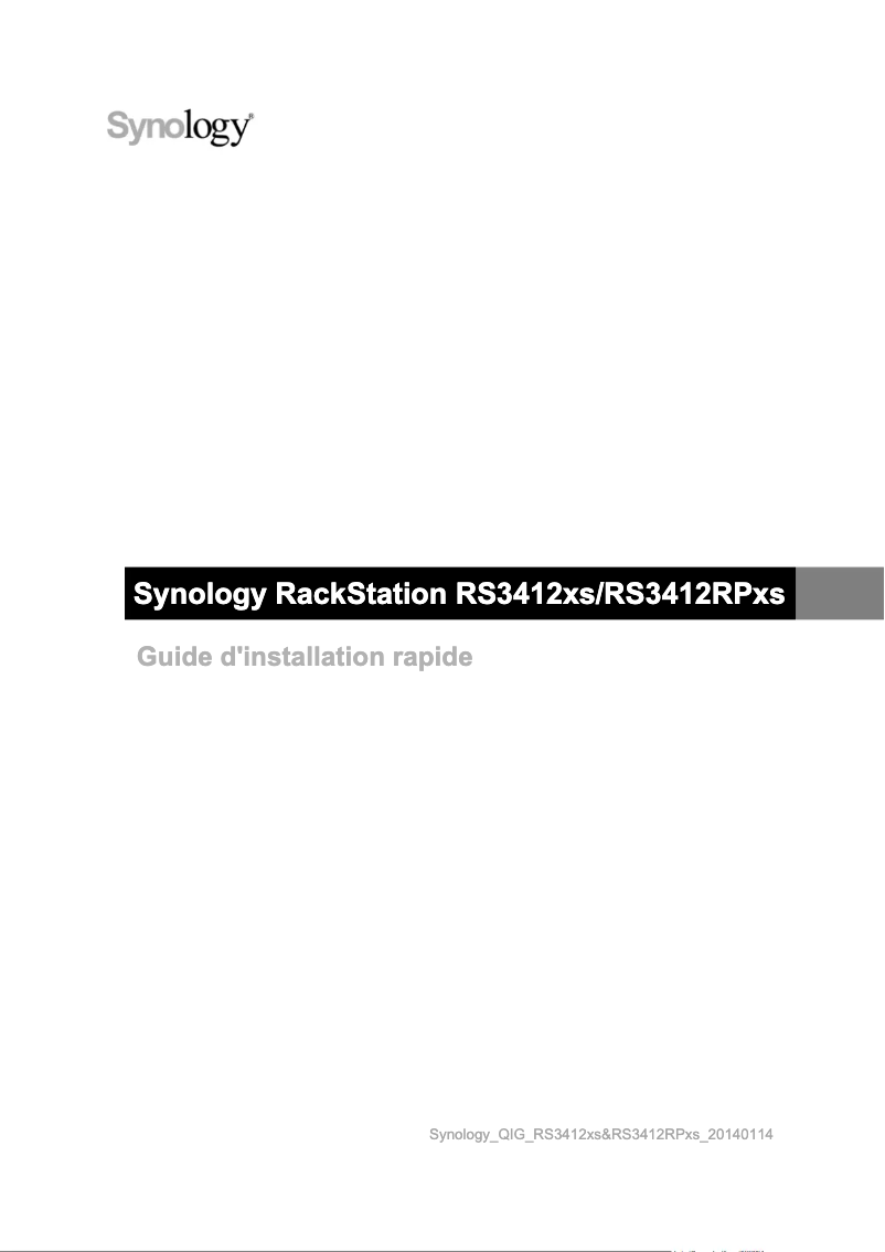 Page 1 de la notice Manuel utilisateur Synology RackStation RS3412RPxs