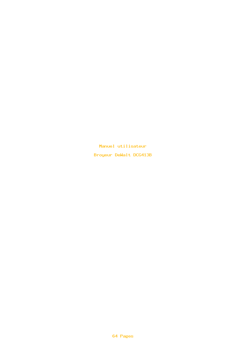 Page 1 de la notice Manuel utilisateur DeWalt DCG413B