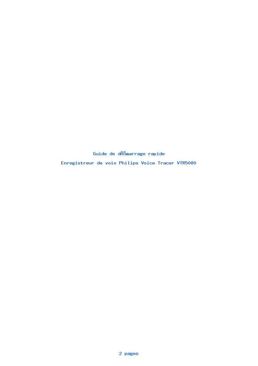 Page 1 de la notice Guide de démarrage rapide Philips Voice Tracer VTR5080